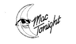 MAC TONIGHT