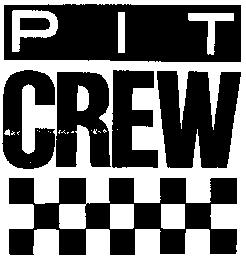 PIT CREW