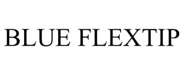 BLUE FLEXTIP