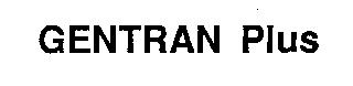 GENTRAN:PLUS