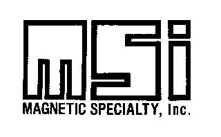 MSI MAGNETIC SPECIALTY, INC.