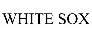 WHITE SOX