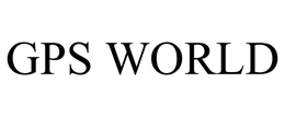 GPS WORLD