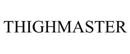 THIGHMASTER