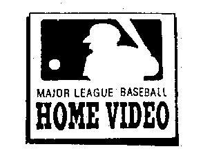 MAJOR LEAGUE BASEBALL HOME VIDEO