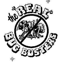 THE "REAL" BUG BUSTERS