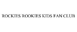 ROCKIES ROOKIES KIDS FAN CLUB