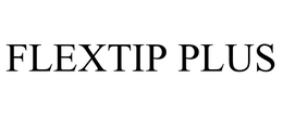FLEXTIP PLUS