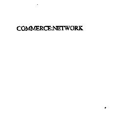 COMMERCE:NETWORK