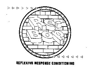 RE-BOP REFLEXIVE RESPONSE CONDITIONING