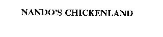 NANDO'S CHICKENLAND