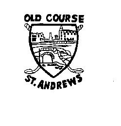 OLD COURSE ST. ANDREWS