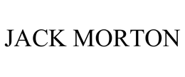 JACK MORTON