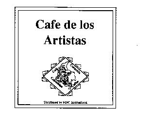 CAFE DE LOS ARTISTAS CAFE COLOMBIA COLOMBIAN COFFEE DISTRIBUTED BY MNC INTERNATIONAL