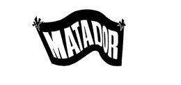 MATADOR