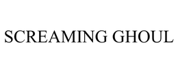SCREAMING GHOUL