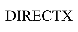 DIRECTX