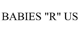 BABIES "R" US