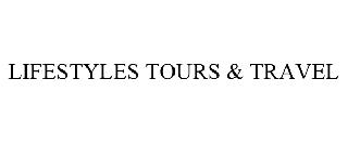 LIFESTYLES TOURS & TRAVEL