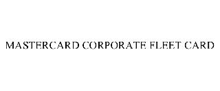 MASTERCARD CORPORATE FLEET CARD