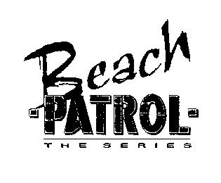 BEACH PATROL THE SERIES