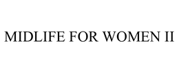 MIDLIFE FOR WOMEN II