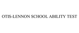 OTIS-LENNON SCHOOL ABILITY TEST