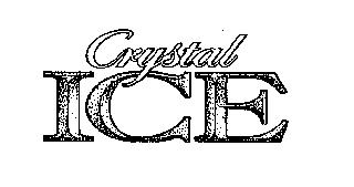 CRYSTAL ICE