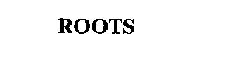 ROOTS