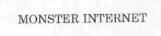 MONSTER INTERNET