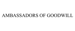 AMBASSADORS OF GOODWILL