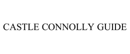 CASTLE CONNOLLY GUIDE