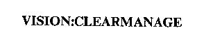 VISION:CLEARMANAGE