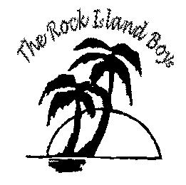 THE ROCK ISLAND BOYS