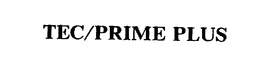TEC/PRIME PLUS