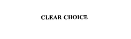 CLEAR CHOICE