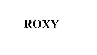 ROXY