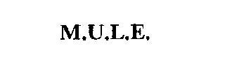 M.U.L.E.