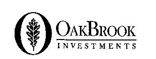 OAKBROOK INVESTMENTS