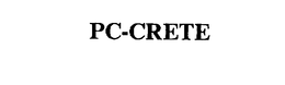 PC-CRETE