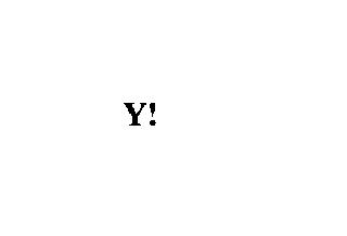 Y!