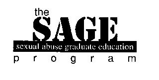 THE SAGE SEXUAL ABUSE GRADUATE EDUCATION P R O G R A M
