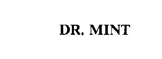 DR. MINT