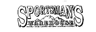 SPORTSMAN'S WAREHOUSE HUNTING FISHING CAMPING RELOADING OUTERWEAR FOOTWEAR