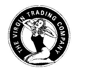 THE VIRGIN TRADING COMPANY