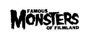 FAMOUS MONSTERS OF FILMLAND