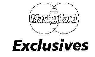 MASTERCARD EXCLUSIVES