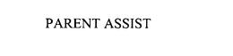 PARENT ASSIST