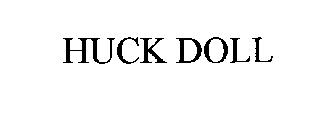 HUCK DOLL