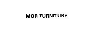 MOR FURNITURE